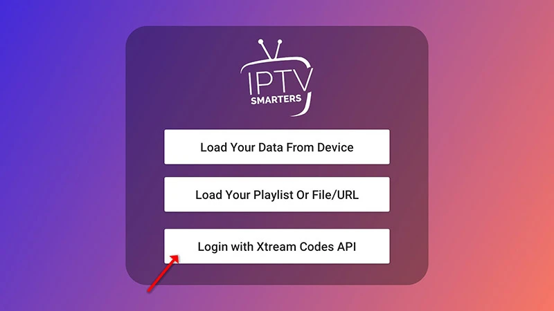 IPTV Smarters Pro Add User screen with Login with Xtream Codes API option